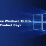 Get Latest Free Windows 10 Pro Product Keys